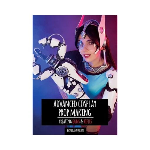 Advanced Props Making